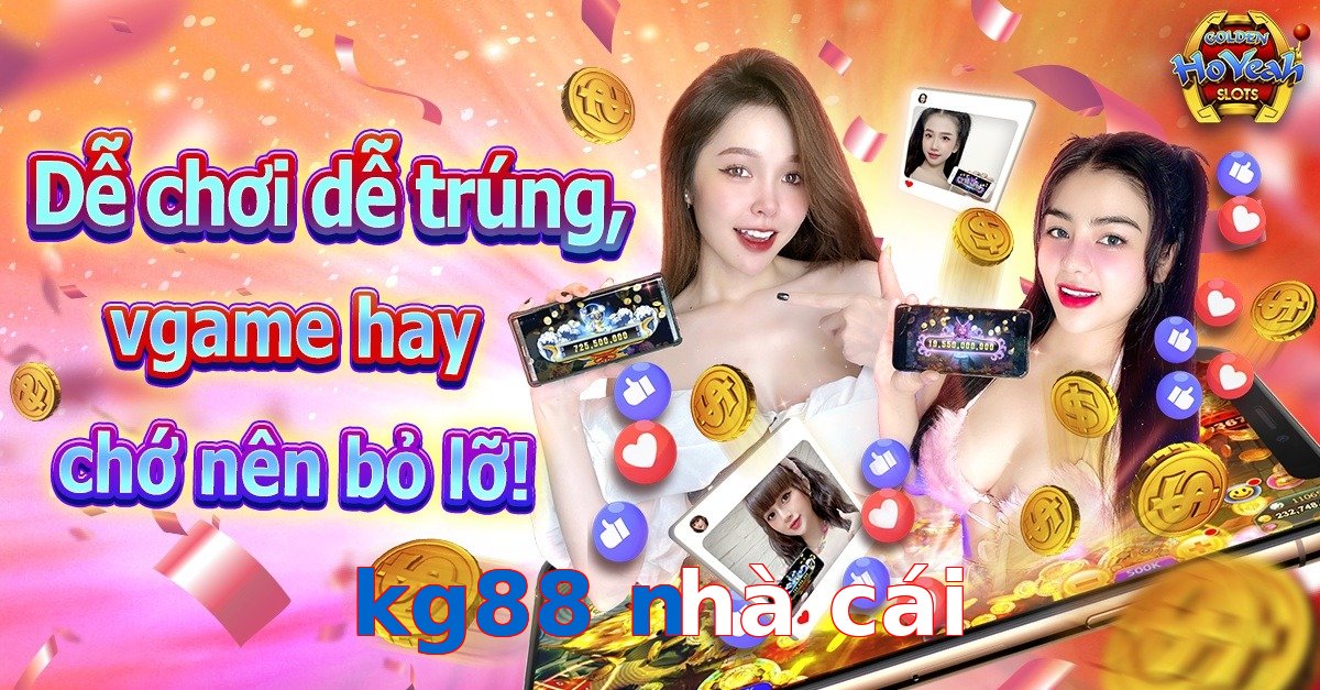 kg88 nhà cái